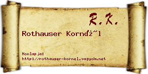 Rothauser Kornél névjegykártya